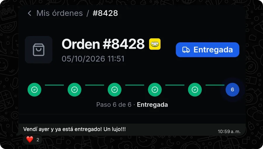 Captura de WhatsApp: orden #8428 de Mercado Libre del 05/10/2026 en estado Entregada (paso 6 de 6), con el mensaje «Vendí ayer y ya está entregado! Un lujo!!!»